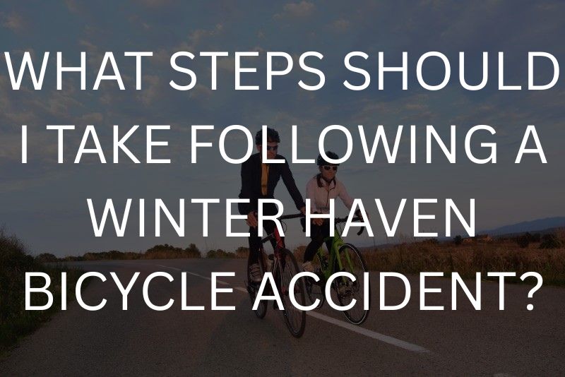 What steps should i take following a winter haven bicycle accident?